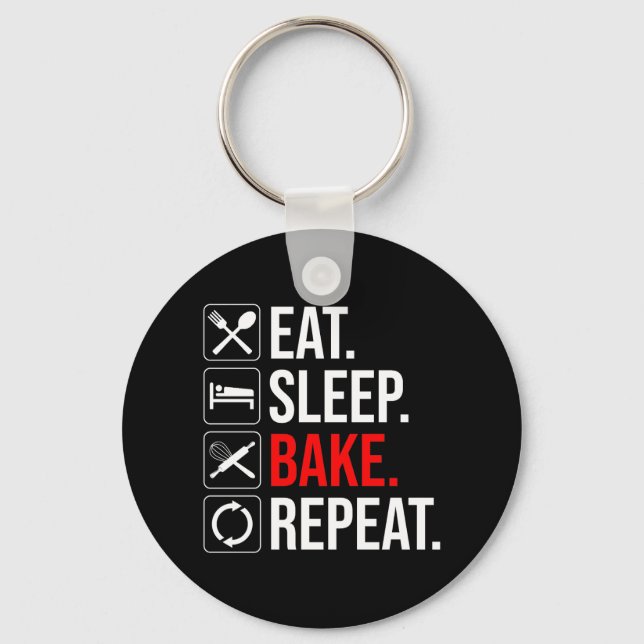 Eat. Sleep. Bake. Repeat Key Ring (Front)