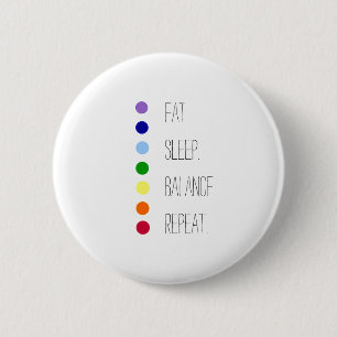 Eat Sleep Balance Simple Chakra Design  6 Cm Round Badge