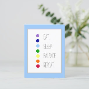 Eat Sleep Balance Simple Chakra Design  Postcard