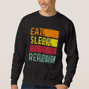 Eat Sleep Ballroom Repeat For Dancer Dancing Vint Sweatshirt