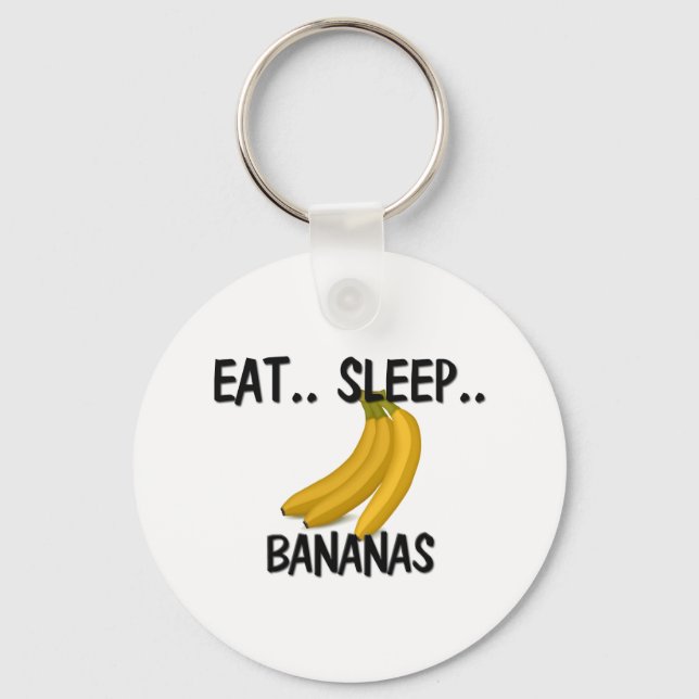 Eat Sleep BANANAS Key Ring (Front)