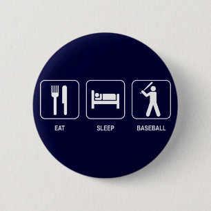 Eat Sleep Baseball Button