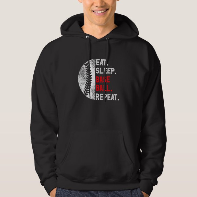 Eat Sleep Baseball Repeat Baseball Player  Basebal Hoodie (Front)