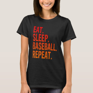 Eat Sleep Baseball Repeat Baseball Player Funny Ba T-Shirt