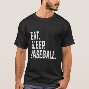 Eat Sleep Baseball Repeat Baseball Player Funny Ba T-Shirt