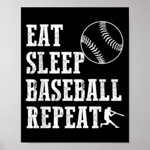 Eat Sleep Baseball Repeat Batter Life Srts Hustle Poster
