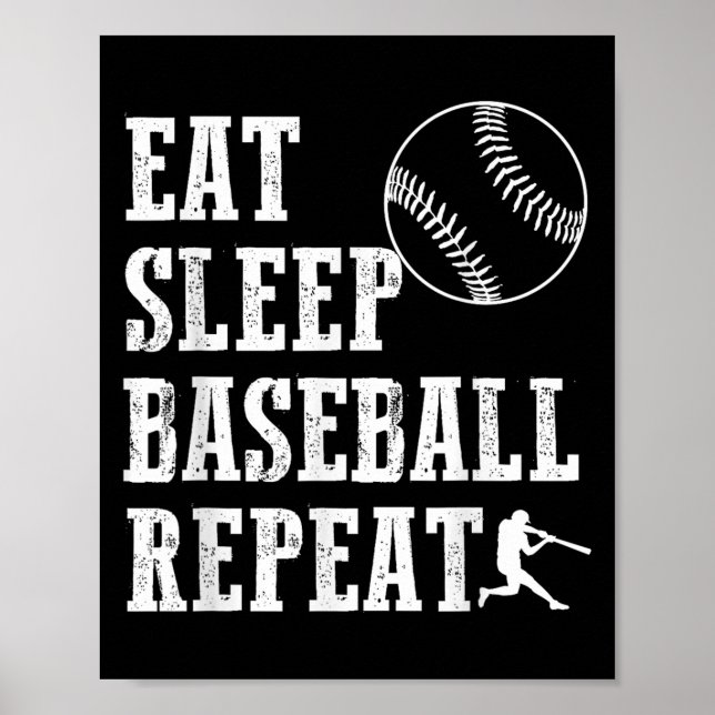 Eat Sleep Baseball Repeat Batter Life Srts Hustle  Poster (Front)