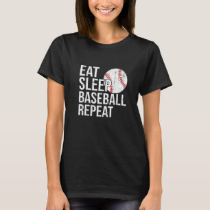 Eat Sleep Baseball Repeat For Men Women Fathers D T-Shirt