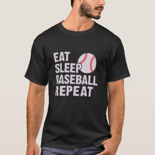 eat sleep baseball repeat - funny baseball gift T-Shirt