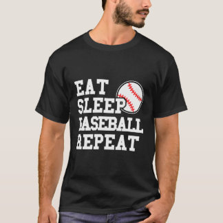 Eat Sleep Baseball Repeat Funny Baseball Player T-Shirt