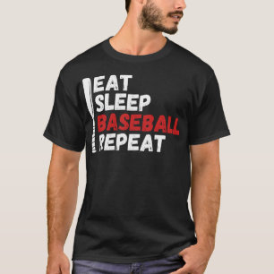 Eat Sleep Baseball Repeat Funny Baseball Player T-Shirt