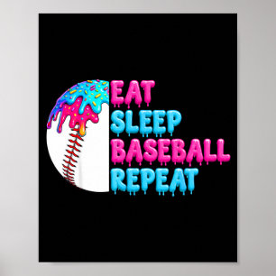 Eat sleep baseball repeat funny boys baseball drip poster