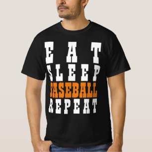 EAT SLEEP BASEBALL REPEAT T-Shirt
