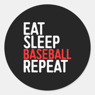 Eat Sleep Baseball Repeatsport Game Gift T Shirt  Classic Round Sticker