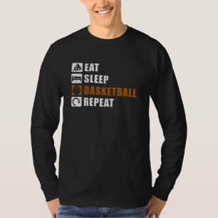 Eat Sleep Basketball Player Gift Idea T-Shirt