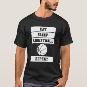 Eat Sleep Basketball Repeat Baller Player T-Shirt