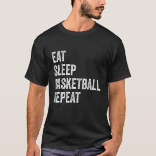 Eat Sleep Basketball Repeat Basketball Player Funn T-Shirt