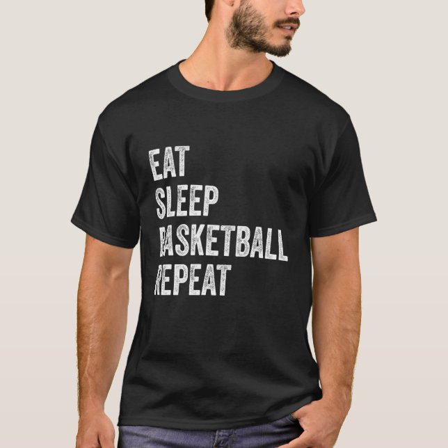 Eat Sleep Basketball Repeat Basketball Player Funn T-Shirt (Front)