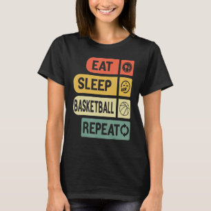 Eat Sleep Basketball Repeat Basketball Players Rou T-Shirt