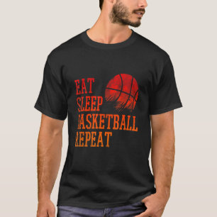 Eat Sleep Basketball Repeat Coach Player Men Women T-Shirt