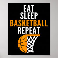 eat sleep basketball repeat court ball players fan