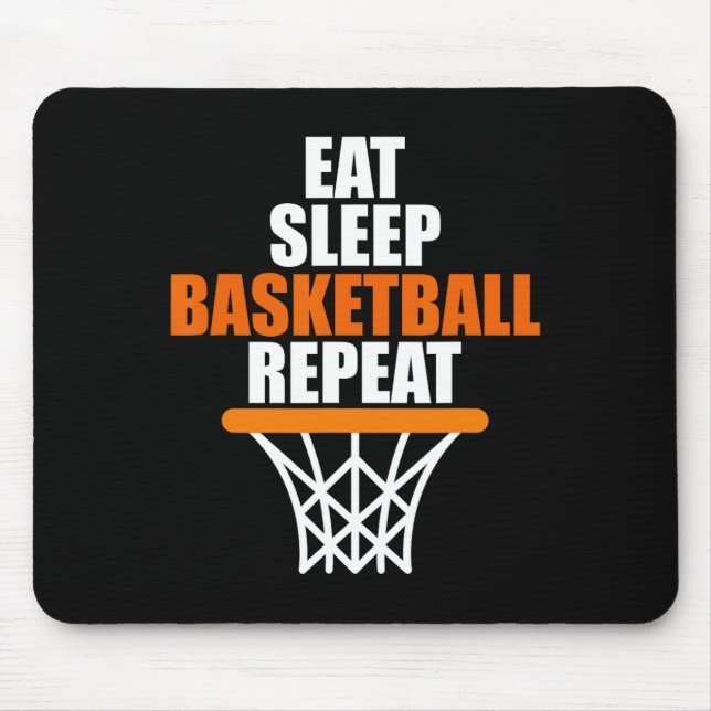 Eat. Sleep. Basketball. Repeat.  for basketball fa Mouse Pad (Front)