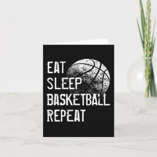 Eat Sleep Basketball Repeat for Men Women Girls B Card