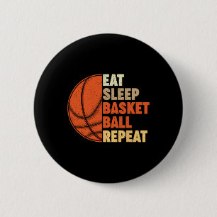 Eat Sleep Basketball Repeat  for Player Vintage Fu 6 Cm Round Badge