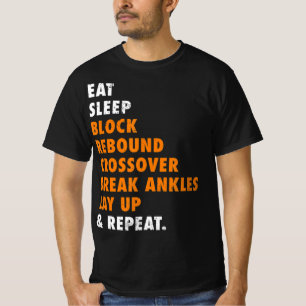 Eat Sleep Basketball Repeat Fun Gift for Basketbal T-Shirt