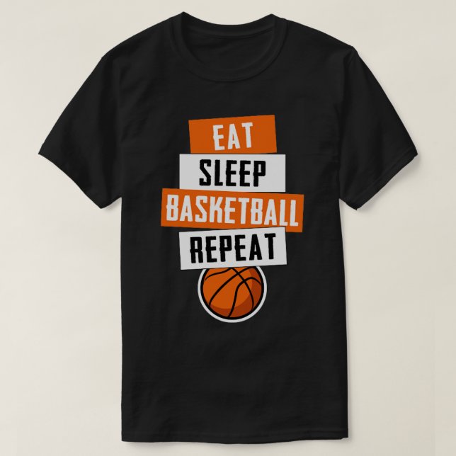 Eat Sleep Basketball Repeat Funny Basketball T-Shirt (Design Front)