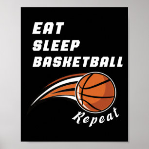 Eat Sleep Basketball Repeat Funny  Poster