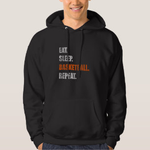 Eat Sleep Basketball Repeat Hoodie