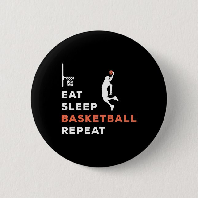 Eat Sleep Basketball Repeat Player Coach Hooper  6 Cm Round Badge (Front)