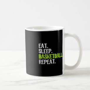 Eat Sleep Basketball Repeat Player Fun Cool Lover Coffee Mug