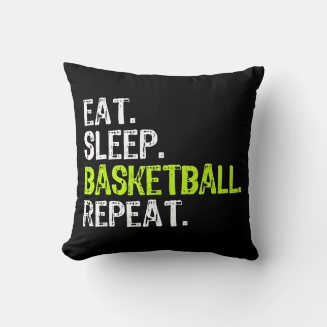 Eat Sleep Basketball Repeat Player Fun Cool Lover  Cushion (Front)