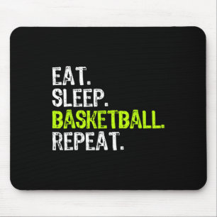 Eat Sleep Basketball Repeat Player Fun Cool Lover  Mouse Pad