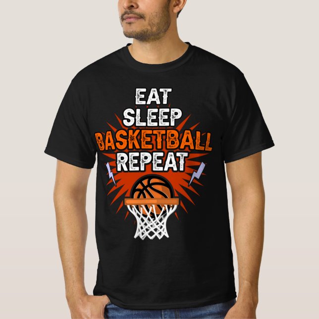 Eat Sleep Basketball Repeat Player Gift Fun Basket T-Shirt (Front)