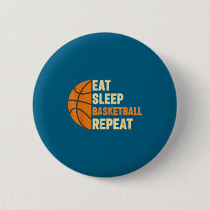 Eat sleep basketball repeat sport fans basketball 6 cm round badge