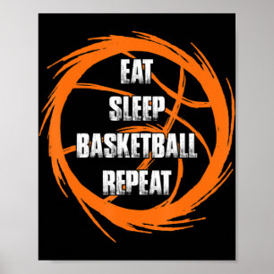 Eat Sleep Basketball Repeat Team Player Coach  Poster