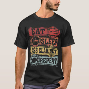 Eat Sleep Bass clarinet Repeat T-Shirt