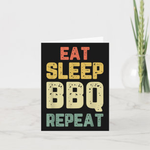 Eat Sleep Bbq Repeat Barbecue Barbeque Vintage Fun Card