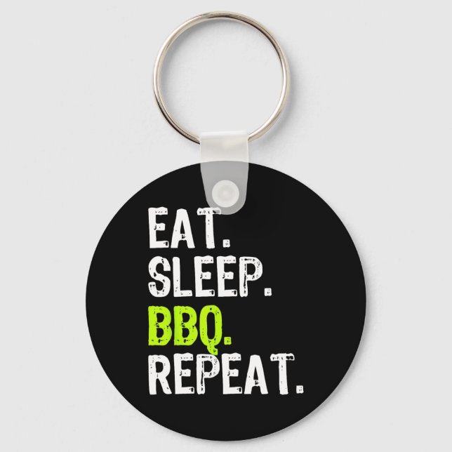 Eat Sleep Bbq Repeat Rbeque Rbecue Funny  Key Ring (Front)