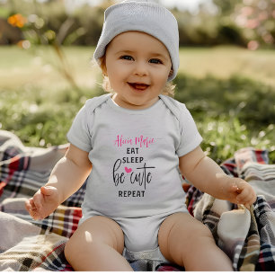 Eat Sleep Be Cute Repeat Quote Gift Baby Bodysuit
