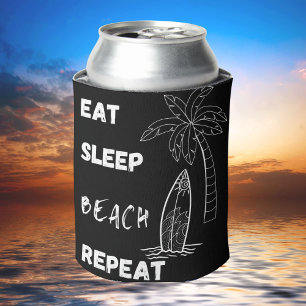 Eat Sleep Beach Repeat Fun Coastal Beach Life Can Cooler