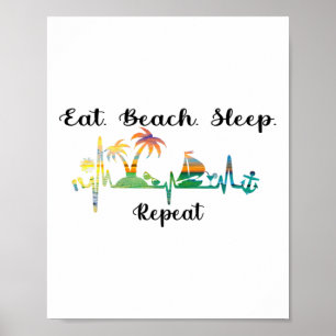 Eat Sleep Beach Repeat Summer Tropical Vacation Be Poster