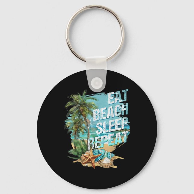 Eat Sleep Beach Repeat Summer Vacation Tropical Be Key Ring (Front)