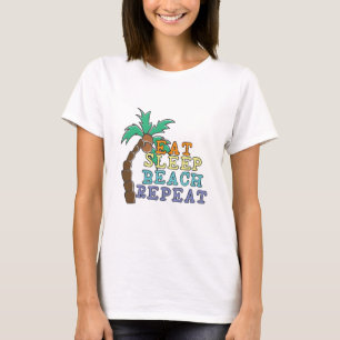 Eat Sleep Beach Repeat T-Shirt