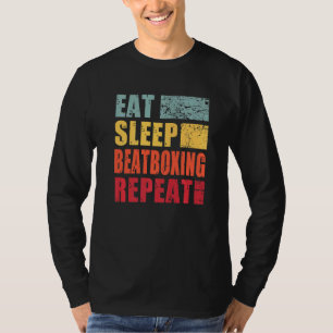 Eat Sleep Beatboxing Repeat T-Shirt