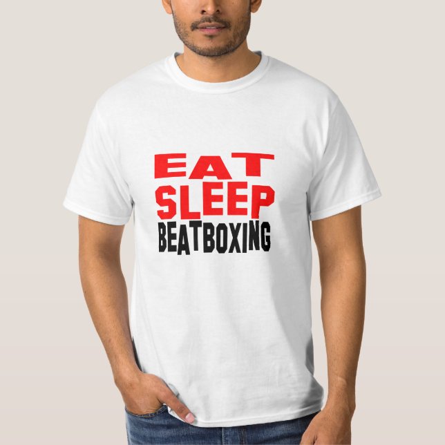 Eat Sleep Beatboxing T-Shirt (Front)