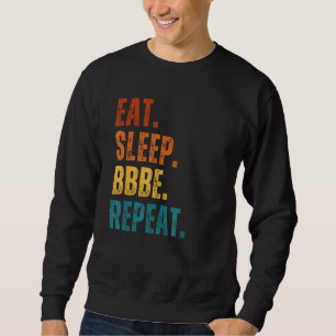 Eat Sleep Beef Butter Bacon Eggs Repeat Meat Eater Sweatshirt